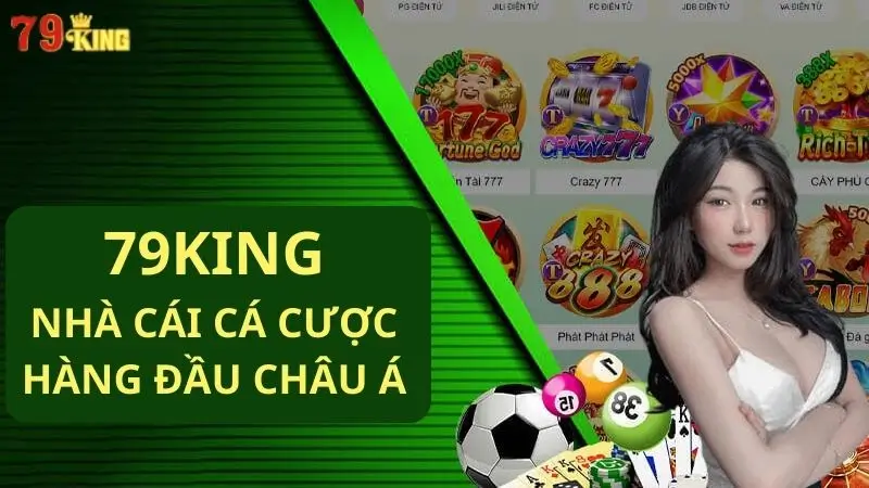 79king nhà cái cá cược hàng đầu châu Á