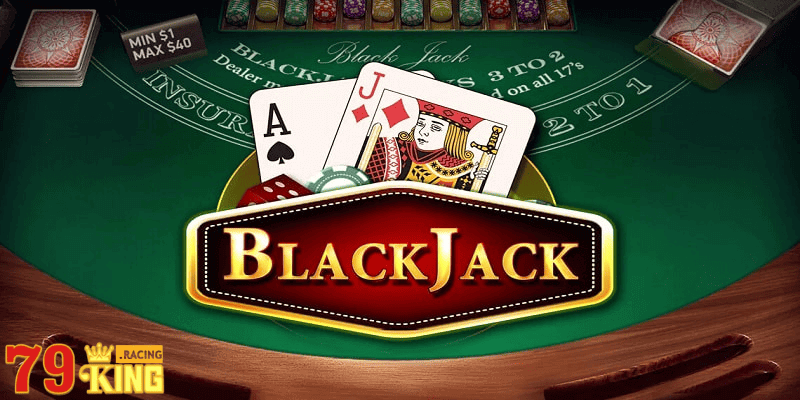 Blackjack Thử Thách Bản Lĩnh Của Bạn